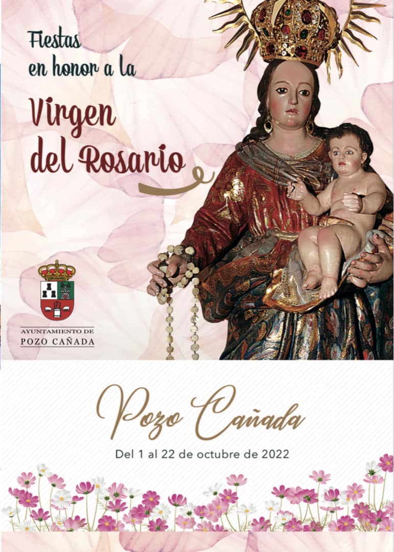 Fiestas en honor a la Virgen del Rosario 2022 Pozo Cañada